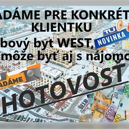 HĽADÁME 2iz byt WEST, Galanta - HOTOVOSŤ